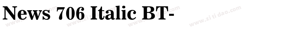 News 706 Italic BT字体转换